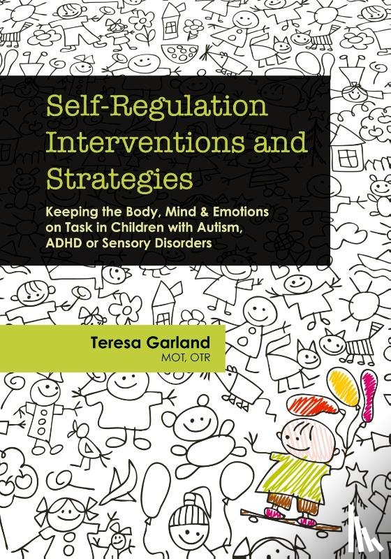 Teresa Garland, Garland - Self-Regulation Interventions and Strategies