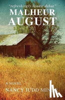 Minor, Nancy Judd - Malheur August