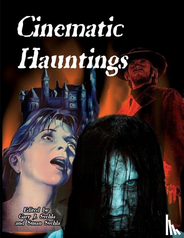  - Cinematic Hauntings