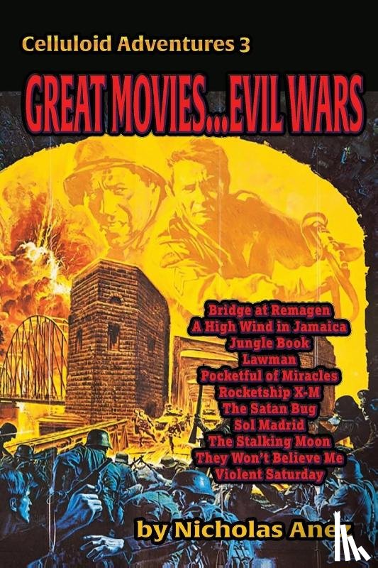 Anez, Nicholas - CELLULOID ADVENTURES 3 Great Movies... Evil Wars