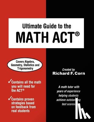 Corn, Richard F - Ultimate Guide to the Math ACT