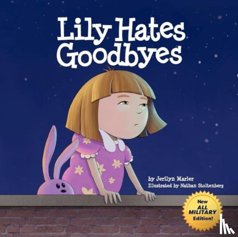 Jerilyn Marler - Lily Hates Goodbyes (All Military Version)