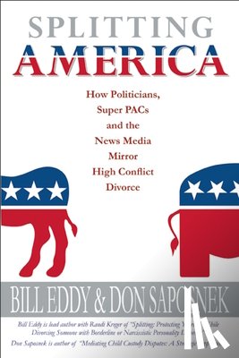 Eddy, Bill, Saposnek, Donald - Splitting America