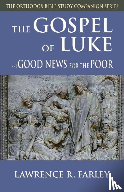 Farley, Fr Lawrence R - Gospel of Luke