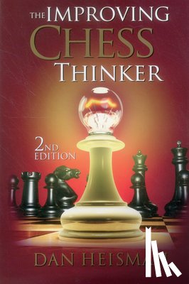 Heisman, Dan - IMPROVING CHESS THINKER REVISE
