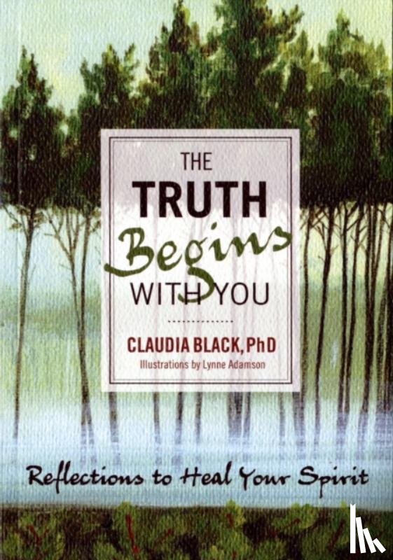 Black, Claudia (Claudia Black), Adamson, Lynne (Lynne Adamson) - Truth Begins with You