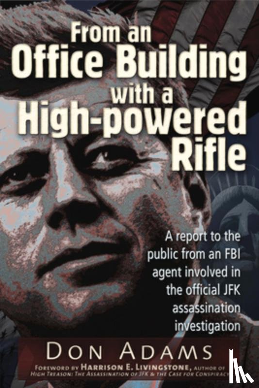 Adams, Don - From an Office Building with a High-Powered Rifle