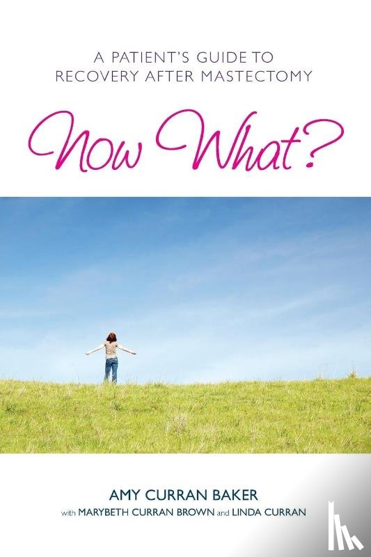 Baker, Amy Curran, Brown, MaryBeth Curran - Now What?