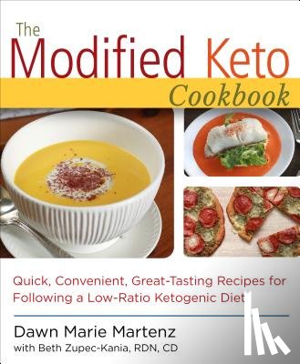 Martenz, Dawn Marie, Zupec-Kania, Beth - The Modified Keto Cookbook