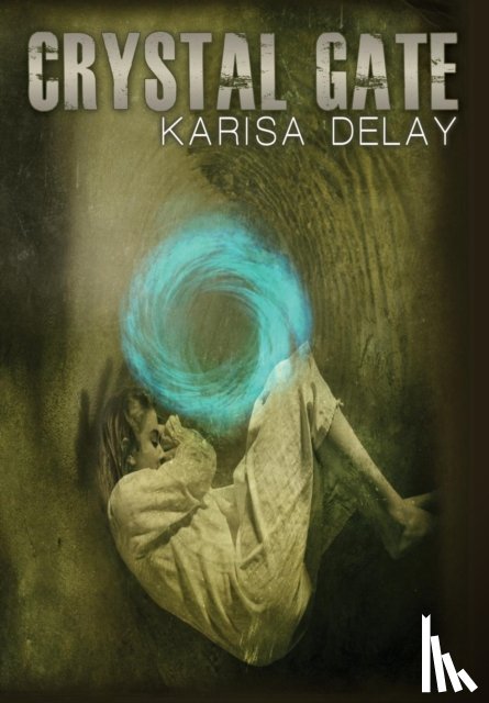 Delay, Karisa - Crystal Gate