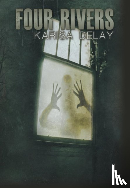 Delay, Karisa - Four Rivers