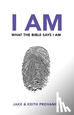 Provance, Jake - I Am What the Bible Says I Am