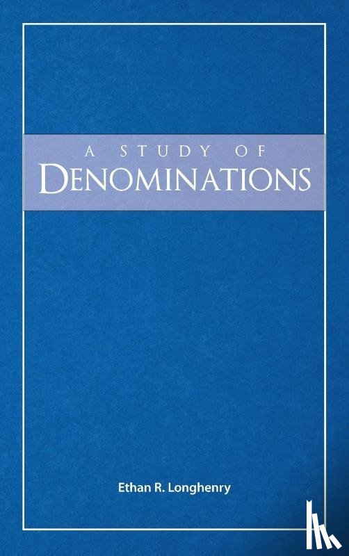 Longhenry, Ethan R - A Study of Denominations
