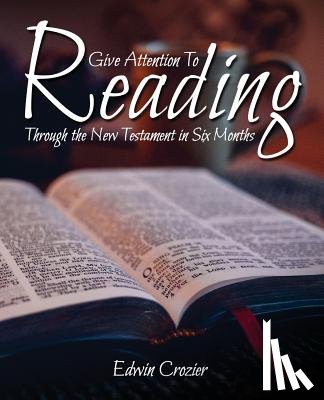 Crozier, Edwin - Give Attention to Reading