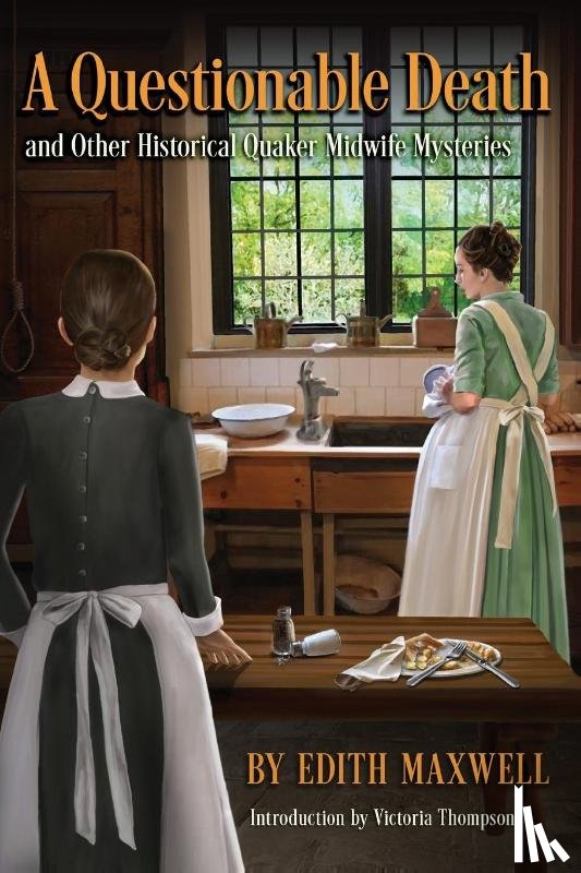Maxwell, Edith - A Questionable Death and Other Historical Quaker Midwife Mysteries
