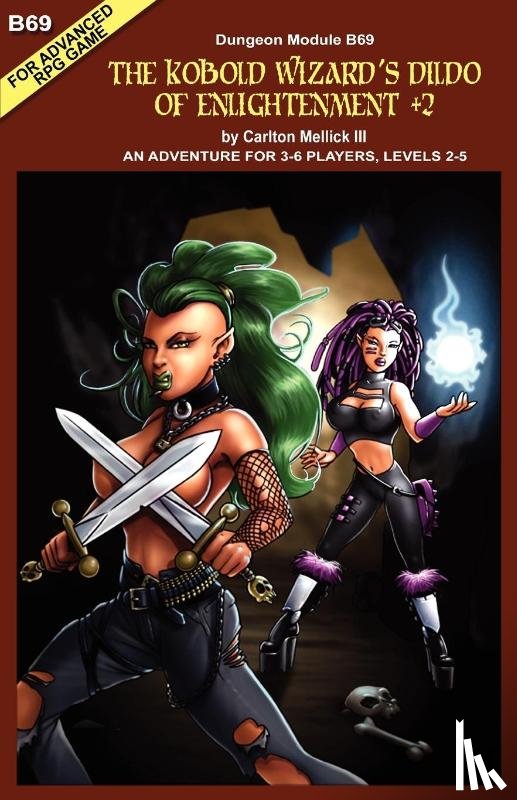 Mellick III, Carlton - The Kobold Wizard's Dildo of Enlightenment +2 (an Adventure for 3-6 Players, Levels 2-5)