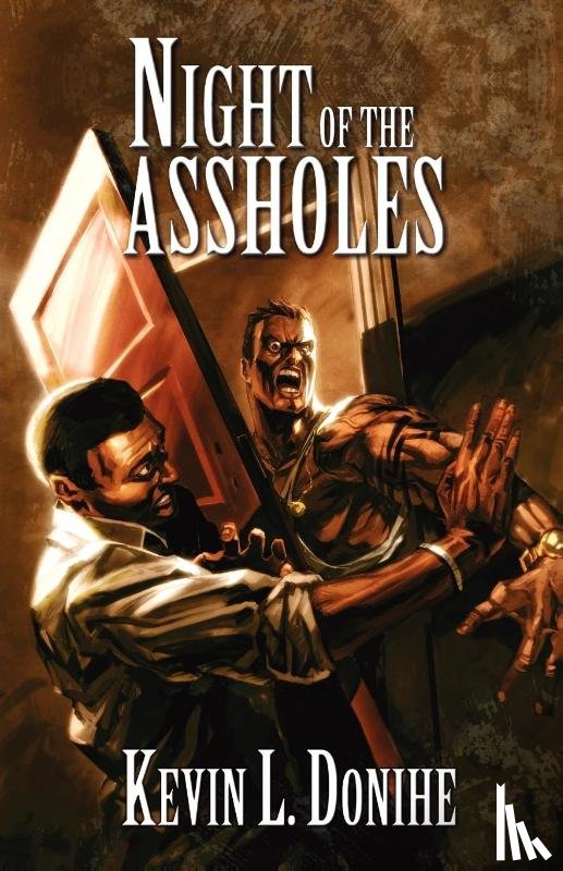 Donihe, Kevin L. - Night of the Assholes