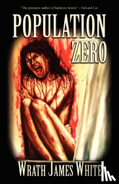 White, Wrath James - Population Zero
