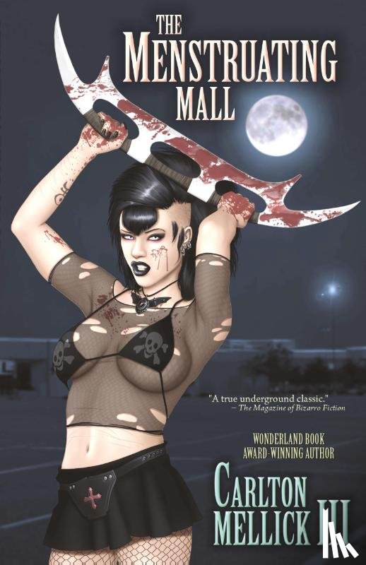 Mellick III, Carlton - The Menstruating Mall