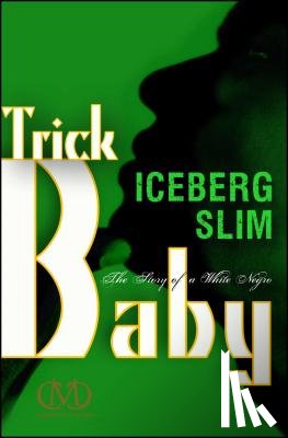 Slim, Iceberg - TRICK BABY ORIGINAL/E