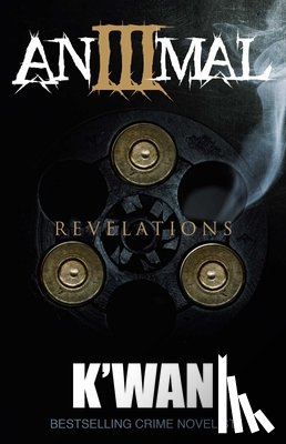 K'Wan - Animal 3: Revelations