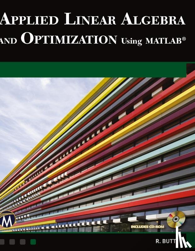 Butt, Rizwan - Applied Linear Algebra and Optimization Using MATLAB