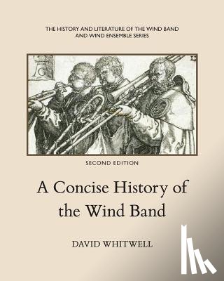 Dabelstein, Craig - A Concise History of the Wind Band