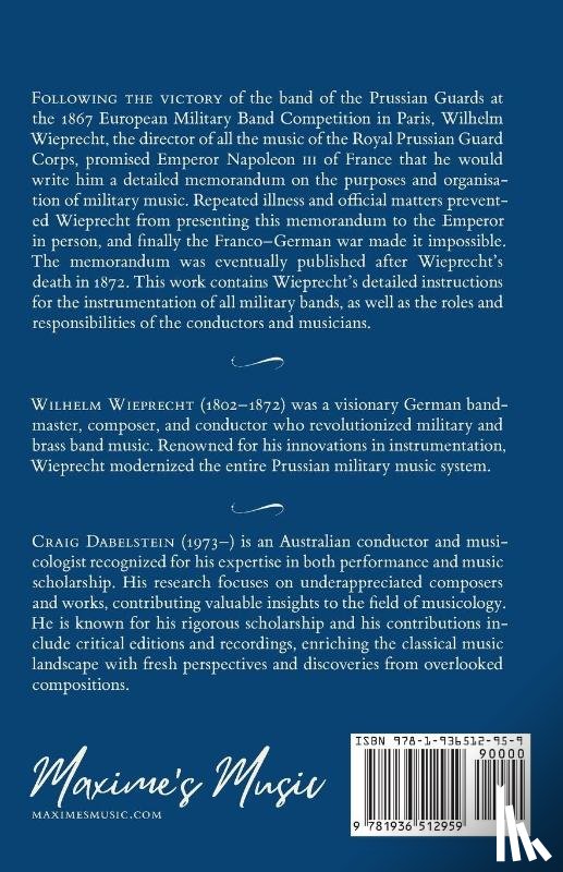 Wieprecht, Wilhelm - The Military Band and the Musical Organization of an Army