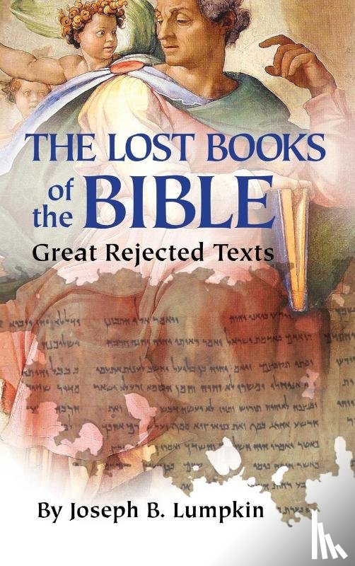 Lumpkin, Joseph B - Lost Books of the Bible