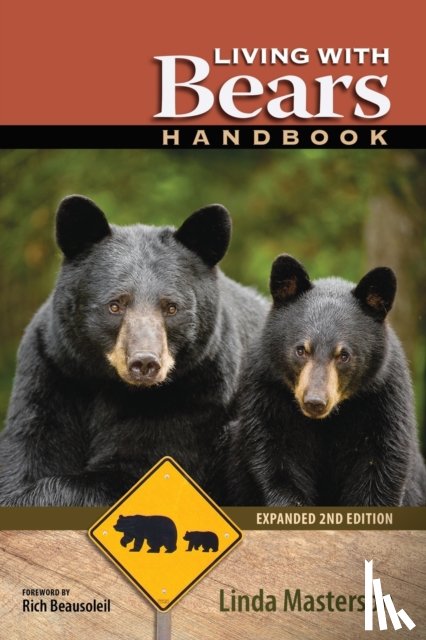 Masterson, Linda - Living With Bears Handbook, Expanded 2nd Edition