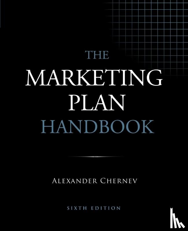 Chernev, Alexander - The Marketing Plan Handbook, 6th Edition