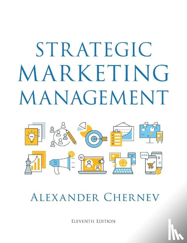Chernev, Alexander - Strategic Marketing Management, 11th Edition