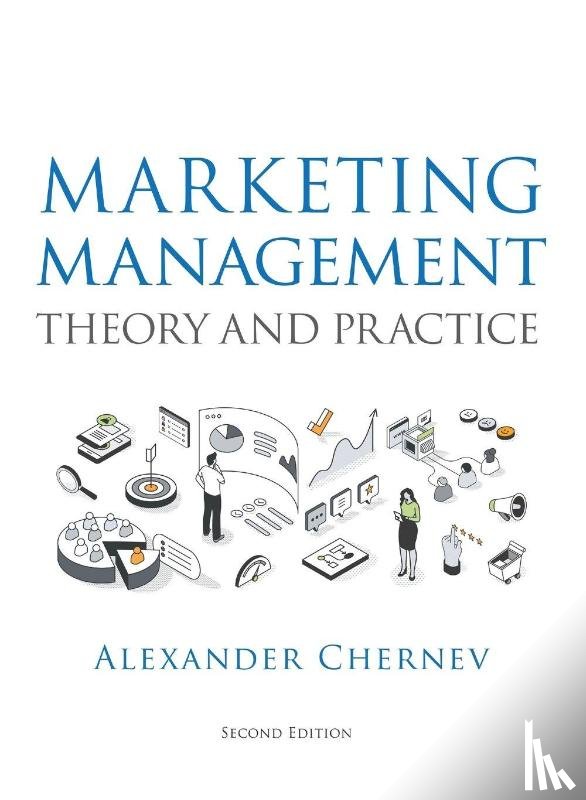 Chernev, Alexander - Marketing Management - Theory and Practice, 2nd Edition