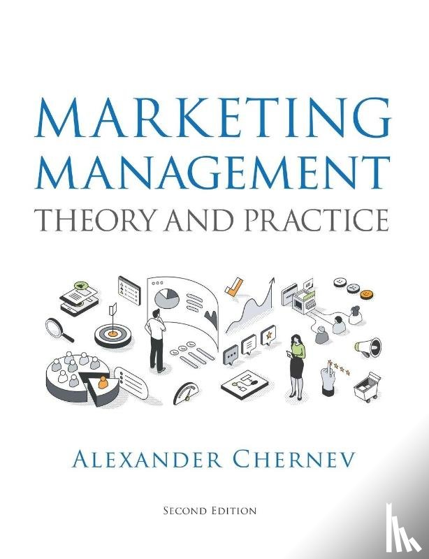 Chernev, Alexander - Marketing Management - Theory and Practice, 2nd Edition