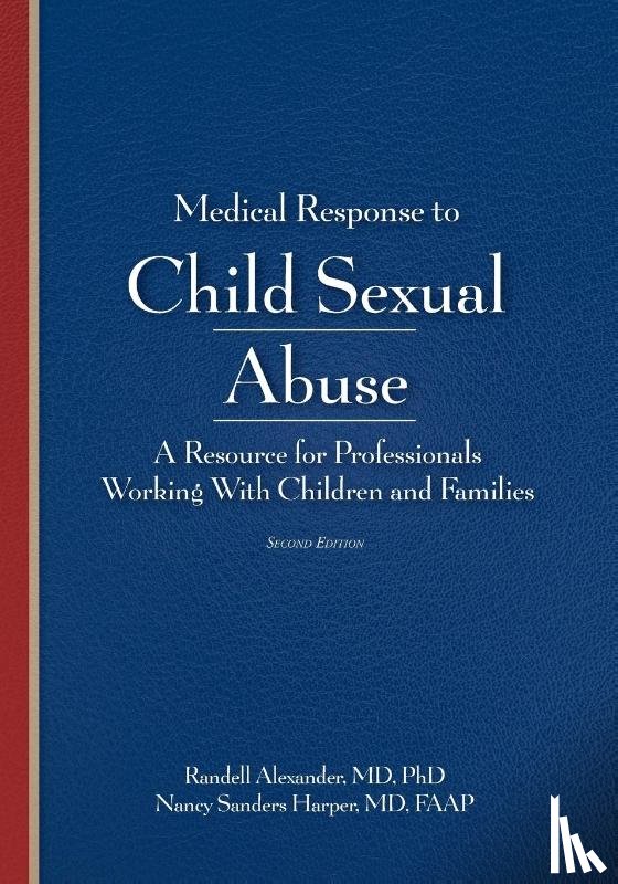 Alexander, Randell, Harper, Nancy Sanders - Medical Response to Child Sexual Abuse