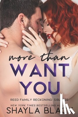 Black, Shayla - More Than Want You