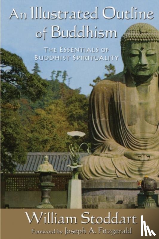 Stoddart, William - An Illustrated Outline of Buddhism