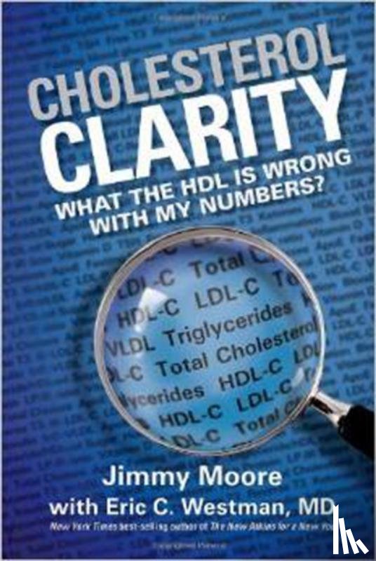 Moore, Jimmy - Cholesterol Clarity