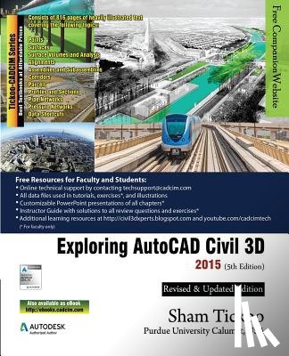 Purdue Univ, Prof Sham Tickoo - Exploring AutoCAD Civil 3D 2015