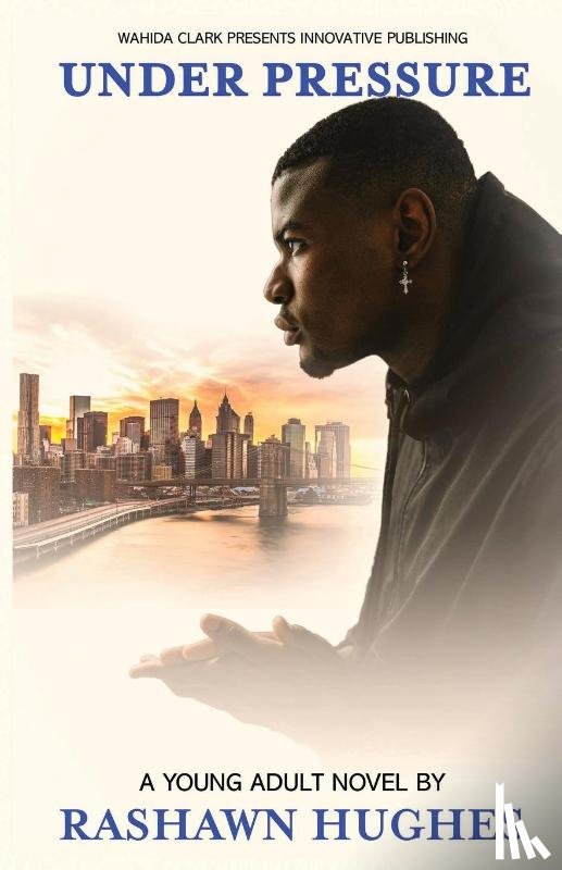 Hughes, Rashawn - Under Pressure
