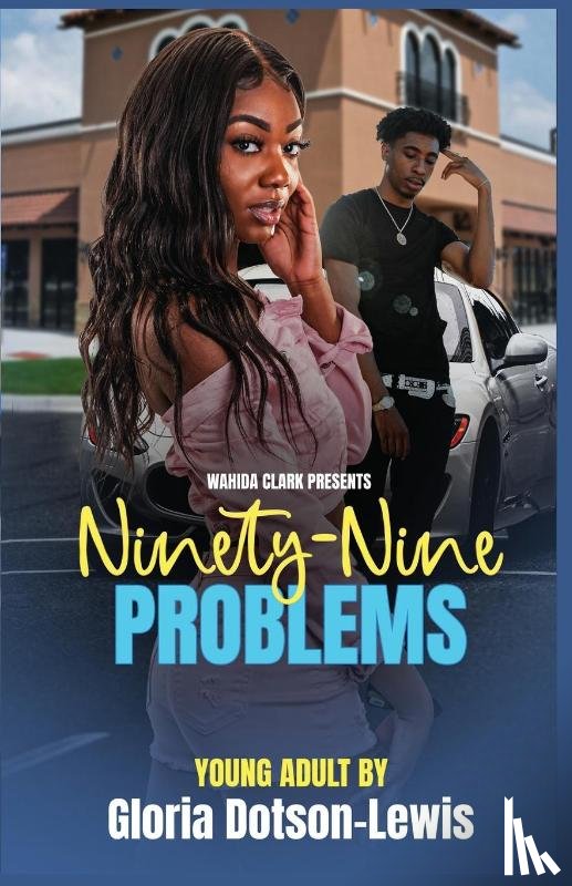 Dotson-Lewis, Gloria - Ninety-Nine Problems