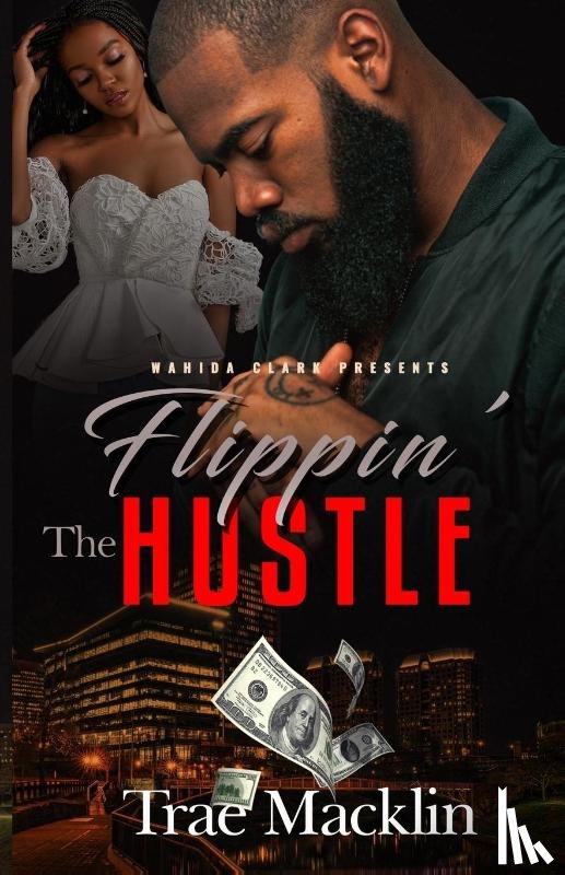 Macklin, Trae - Flippin' the Hustle