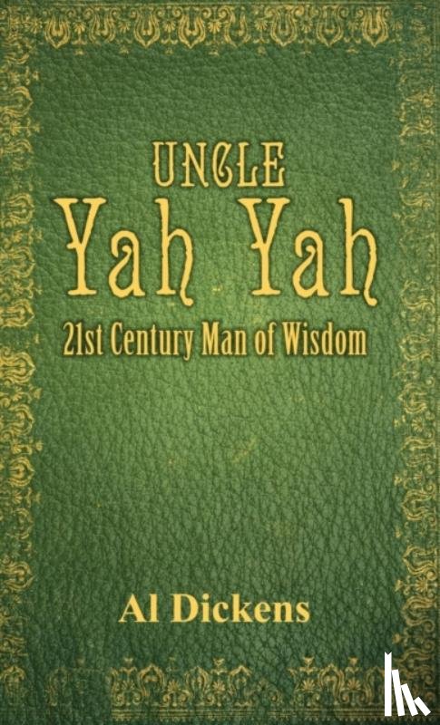 Dickens, Al - Uncle Yah Yah