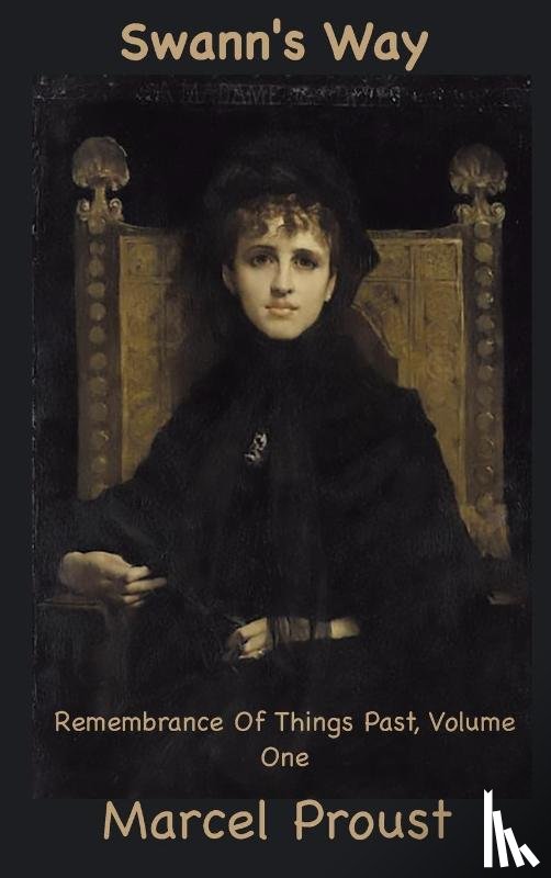 Proust, Marcel - Swann's Way