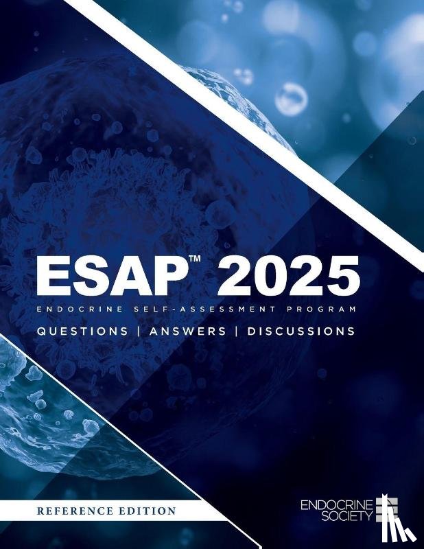  - ESAP(TM) 2025 Endocrine Self-Assessment Program Questions, Answers, Discussions