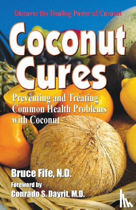 Fife, Bruce - Coconut Cures