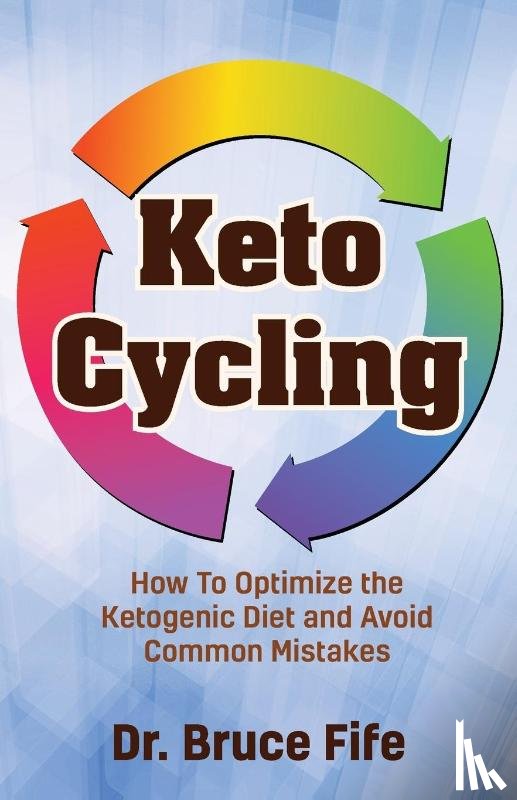 Fife, Bruce - Keto Cycling