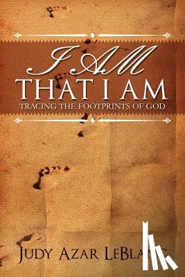 LeBlanc, Judy Azar - I Am That I Am