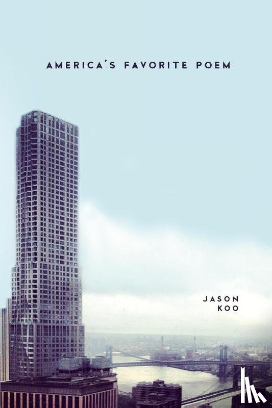 Koo, Jason - America's Favorite Poem