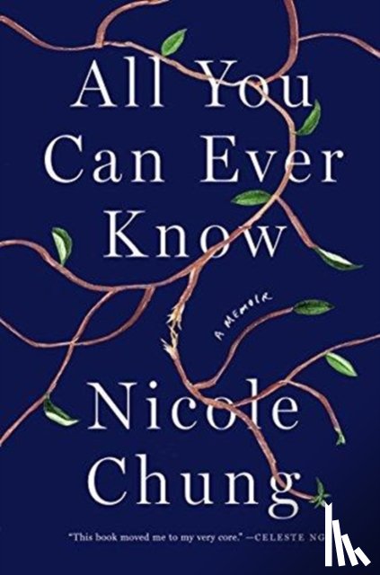 Nicole Chung - All You Can Ever Know